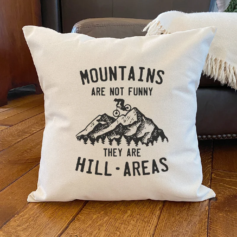 Mountains are not Funny (biking) - Square Canvas Pillow